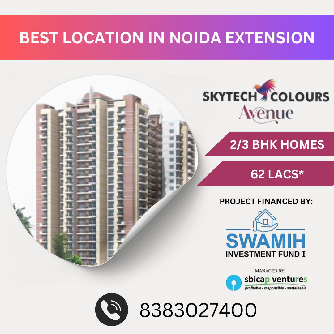 Skytech Colours Avenue  Sector 10